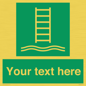 Custom sign safe condition Embarkation ladder